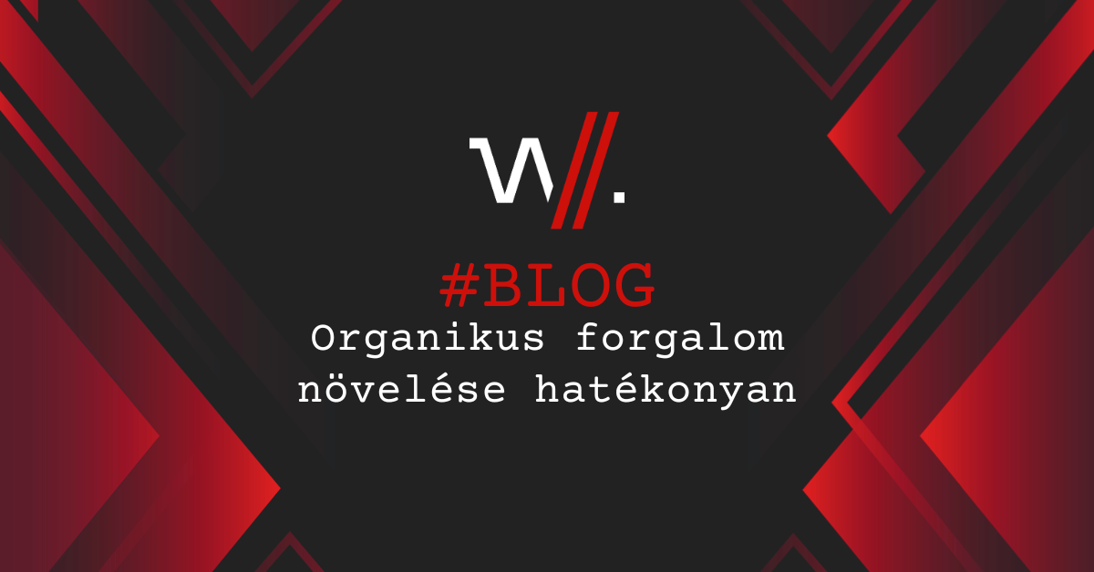 Organikus forgalom növelése hatékonyan